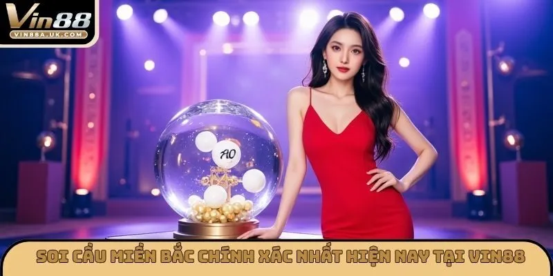 Soi Cầu Miền Bắc